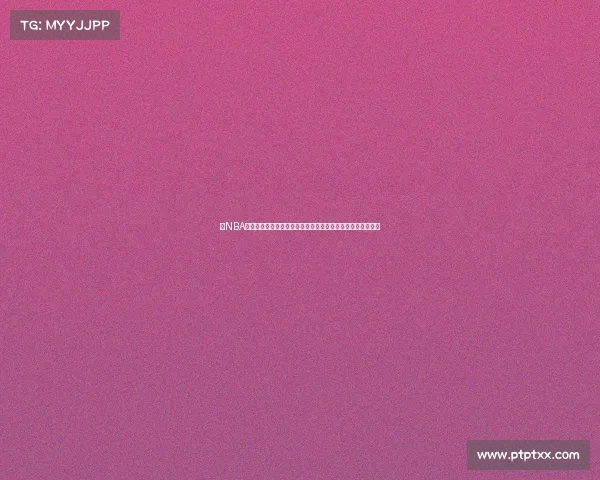 看NBA赛事直播沉浸每一场激动人心的较量与全球球迷同享篮球盛宴